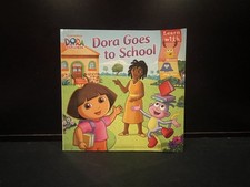 Dora Goes to School by Leslie