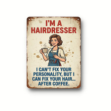 Funny Hairdresser Sign Metal