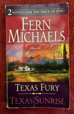 Texas Fury and Texas Sunrise