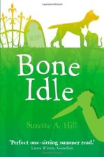 Bone Idle (Francis Oughterard 3)-Suzette Hill