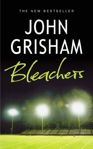 Bleachers john grisham - bleachers-john,