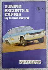 Tuning Escorts & Capris by David Vizard. Speedsport Books.