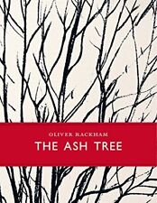 The Ash Tree (Little Toller Monographs),Oliver Rackham
