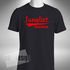Junglist Soldier T-Shirt Jungle Drum & Bass Old Skool Sizes Small to 5XL