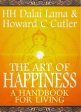The Art of Happiness: A
