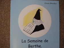 La Semaine de Berthe by Gwen