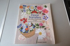 Floral Transfers: 405 patterns to embroider or Paint - Huguette Kirby