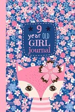 9 Year Old Girl Journal: Cute Happy Birthday Notebook Wide Ruled