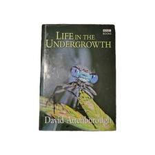 David Attenborough Life in The Undergrowth First Edition BBC Books 2005