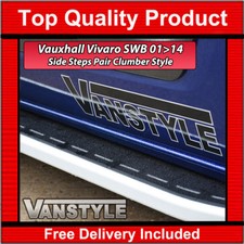 FITS VAUXHALL VIVARO SWB 01>14 ALUMINIUM SIDE STEPS CLUMBER STYLE RUNNING BOARDS