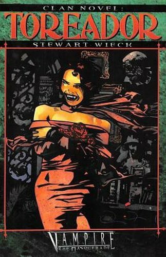 Clan novel toreador book - 1, of