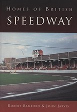 Homes of British Speedway by