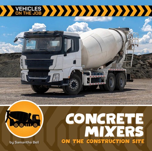 Concrete mixers the - concrete,