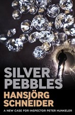Silver Pebbles: 2 (Inspector Hunkeler Investigates) by Mike Book The Cheap Fast