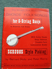 Choice Folksongs for 5 String Banjo Scruggs Style Picking Stolls and Morris