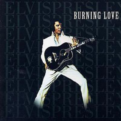 Elvis presley burning love - presley:,