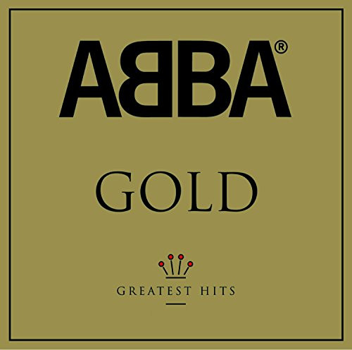 Gold greatest hits abba - greatest,