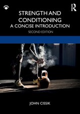 Strength and Conditioning: A