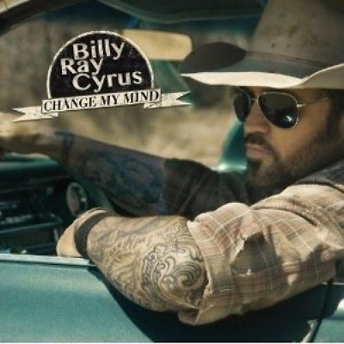 Cyrus billy ray change - cyrus, mind