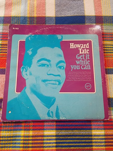 Howard tate get it - get, while