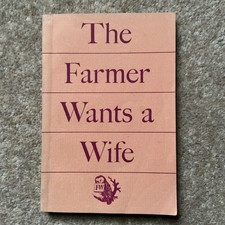 THE FARMER WANTS A WIFE