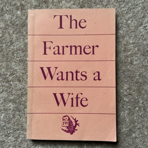The farmer wants - a, wife