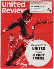 VINTAGE FOOTBALL PROGRAMME MANCHESTER UNITED v GLASGOW RANGERS 9th MARCH 1974