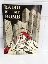 Radio Is My Bomb DIY Manual