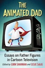 Lorin Shahinian The Animated Dad (Paperback)