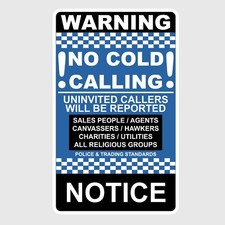Warning No Cold Callers Or