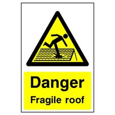 Danger Fragile Roof Sign or