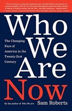 Who We Are Now: The Changing
