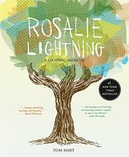 ROSALIE LIGHTNING: A GRAPHIC MEMOIR By Tom Hart - Hardcover Excellent Condition