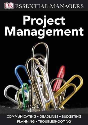 Project management essential - management, (essential