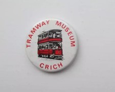 Vintage  Crich Tramway Museum  Badge Matlock Derbyshire  Possibly  c1960s  37mm