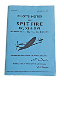 Spitfire IX, XI & XVI Pilot's Notes Merlin engine - 9780859790468
