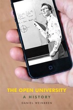 The Open University: A History, Weinbren, Daniel, New Book
