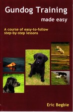 Gundog Training Made Easy -