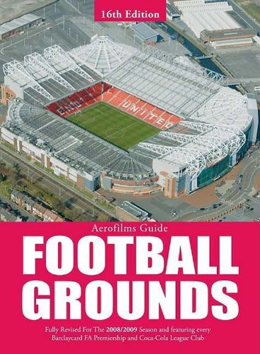Aerofilms guide football - aerofilms, guide: