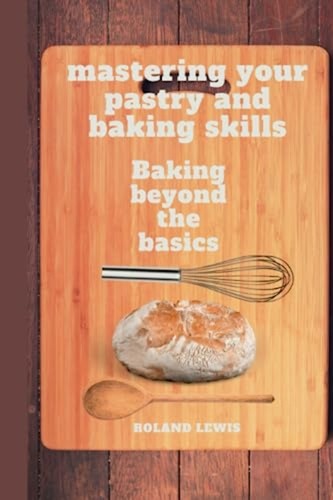 Mastering your pastry - mastering,