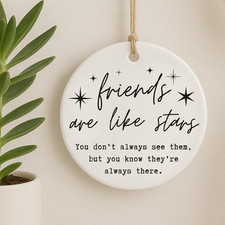 Friends Are Like Stars Hanging
