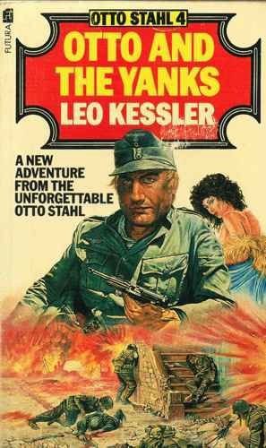 Otto and the yanks kessler - otto,