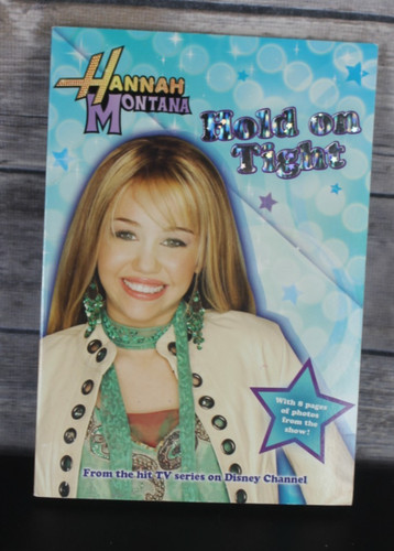 Hannah montana hold on - -, tight