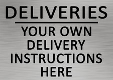 DELIVERIES CUSTOM METAL SIGN