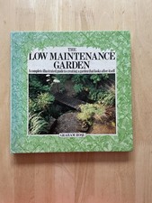 The Low Maintenance Garden by