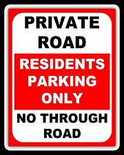 PRIVATE ROAD RESIDENTS PARKING