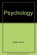 Psychology By Wade, Carole