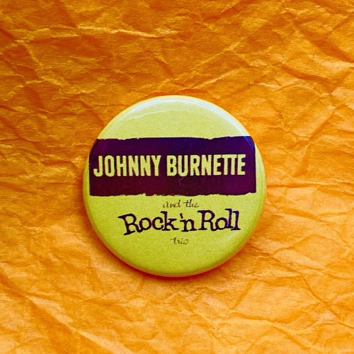 Johnny burnette and the - and,