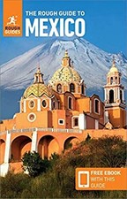 The Rough Guide to Mexico Travel Guide with Free EBook Paperback
