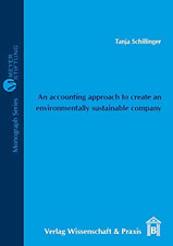 An accounting approach to create an environmentally sustainable c